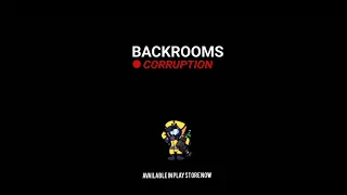 Backrooms Corruption Trailer