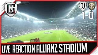 JUVENTUS INTER 1-0 [LIVE REACTION] dall' Allianz Stadium