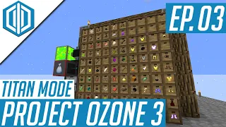 Project Ozone 3 Titan Mode - Ep 3 - Cursed Earth Mob Farm (Modded Minecraft Skyblock)