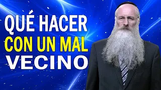 Qué Hacer con un Mal Vecino