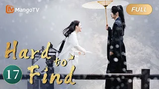 【ENG SUB】EP17 Princess Woke up and Remembered Everything | Hard to Find | MangoTV English