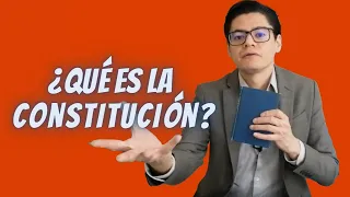 ¿Qué es la Constitución?