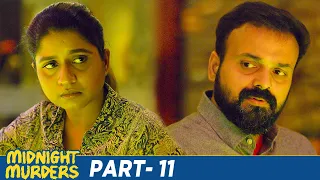 Midnight Murders Latest Telugu Full Movie 4K | Kunchacko Boban | Sreenath Bhasi | Indrans | Part 11