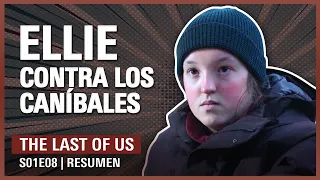 🍄 THE LAST OF US 1x08 | Capítulo 8: ¡Ellie SECUESTRADA! | Resumen Temporada 1 HBO Max