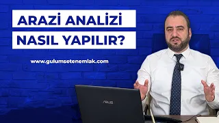 ARAZİ ANALİZİ NASIL YAPILIR? NASIL SATIN ALINIR? #emlak #gayrimenkul #analiz