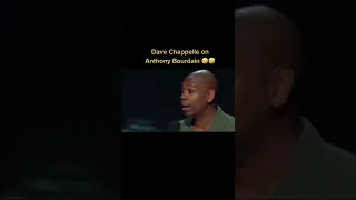 DAVE CHAPPELLE ON ANTHONY BOURDAIN! 🤣