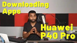 How To: Download Apps on the Huawei P40 Pro using AppGallery