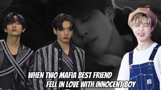"When Two Mafia Best Friends Fell In Love With Innocent Boy" ||Vminkook ff|| (One-shot) 1/2