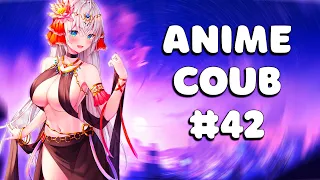 ANIME COUB #42 | ANIME / АНИМЕ /  аниме приколы / coub / BEST COUB / amv / Tiktok / Badass moment