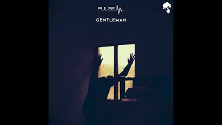 Gentleman - Pulse (Original Mix)