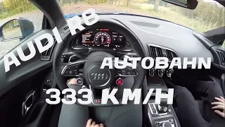 New Audi R8 V10 Plus 610 bhp 2017 || AUTOBAHN || Top Speed 333 km/h