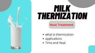 Milk Thermization