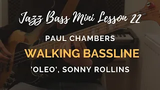 Jazz Bass Mini Lesson #22 // 'Oleo' Rhythm Changes Walking Bassline