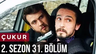 Çukur 2.Sezon 31.Bölüm