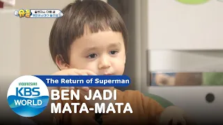 Ben Jadi Mata-mata [The Return of Superman/26-07-2020][SUB INDO]