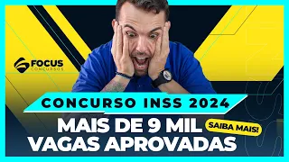 Concurso INSS 2024: Mais de 9 mil Vagas aprovadas. Saiba mais!