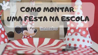 COMO FAZER UMA FESTA NA ESCOLA