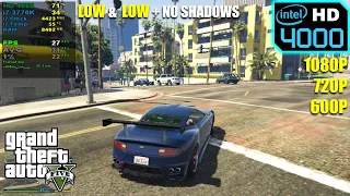 Intel HD 4000 | GTA 5 - 1080p, 720p, 800x600 - With and Without Shadows