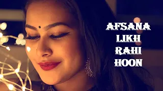 AFSANA LIKH RAHI HOON अफसाना लिख रही हूँ New Version With Awesome Music