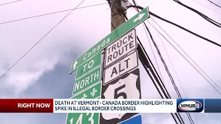 Death at Vermont-Canada border highlights spike in illegal border crossings