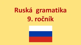 Ruský jazyk - 9. ročník, časování sloves