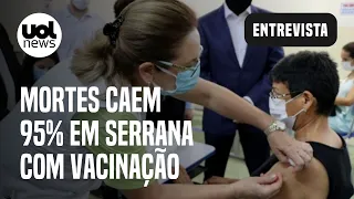 Estudo com vacinação em Serrana (SP) tem números impressionantes, avalia infectologista