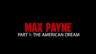 Max Payne 1 Walkthrough Gameplay Part 1:The American Dream- PC