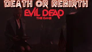 New Beginning or the End? | Evil Dead: the Game #evildead