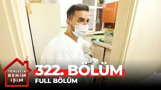 Temizlik Benim İşim 322. Bölüm