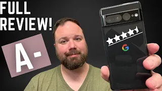 Pixel 7 Pro Full Review!