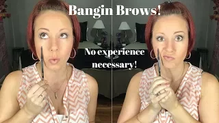 Bangin' Brows!  No Experience Necessary! * Previously on FB LIVE