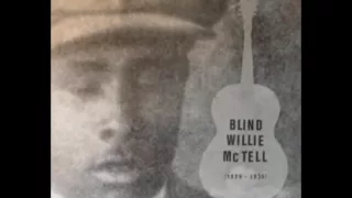 Blind Willie McTell - Statesboro Blues