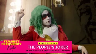 THE PEOPLE'S JOKER | FFR 249