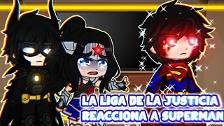 La Liga de la Justicia reacciona a SUPERMAN |•| Dc x Gacha Club|•| #superman #gachaclub