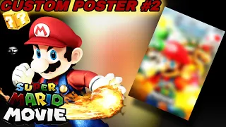 [RareGalaxy5] Making A Custom Super Mario Bros Movie Poster! #2