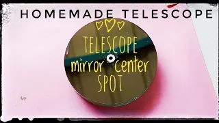 Telescope mirror center spot homemade