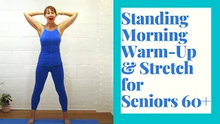 Standing Pilates Warm-Up and Stretch for Seniors- 8 minutes to Improve Strength & Flexibility