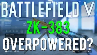 The ZK-383 might be a bit OP | Battlefield 5 Weapon Review