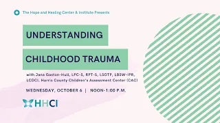 Understanding Childhood Trauma