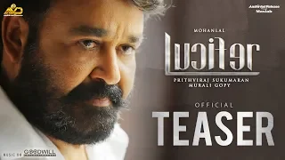 Lucifer Official Teaser | Mohanlal | Prithviraj Sukumaran | Antony Perumbavoor | Murali Gopy