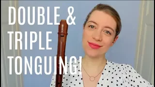 Learn double and triple tonguing! | Team Recorder