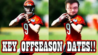 BENGALS FAN REACTS TO THE MOST IMPORTANT CINCINNATI BENGALS OFFSEASON DATES!!