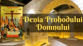 Denia Prohodului Domnului - Mănăstirea Radu Vodă