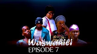 WASWAHILI EPISODE 7