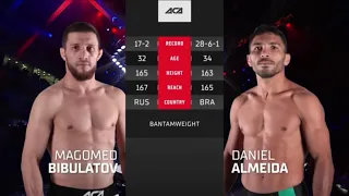 Магомед Бибулатов vs. Даниэль Алмейда | Magomed Bibulatov vs. Deivi Daniel Oliveira Almeida | ACA