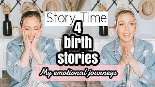 STORYTIME | MY 4 BIRTH STORIES + HOW DIFFERENT EACH ONE WAS