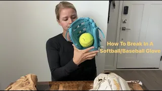 How To Break In a Softball/Baseball Glove