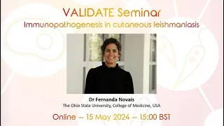 VALIDATE Seminar: Immunopathogenesis in cutaneous leishmaniasis