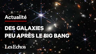 Les profondeurs de l'univers révélées par le télescope spatial James Webb