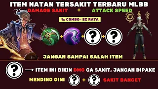 ITEM NATAN TERSAKIT TERBARU DI MOBILE LEGENDS, BUILD NATAN DAMAGE PALING SAKIT 1 HIT DAN TERKUAT